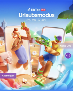 TikTok Live Urlaubsmodus 29. Mai - 3. Juni